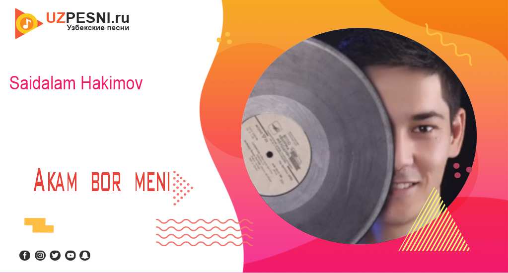 Saidalam Hakimov - Akam bor meni