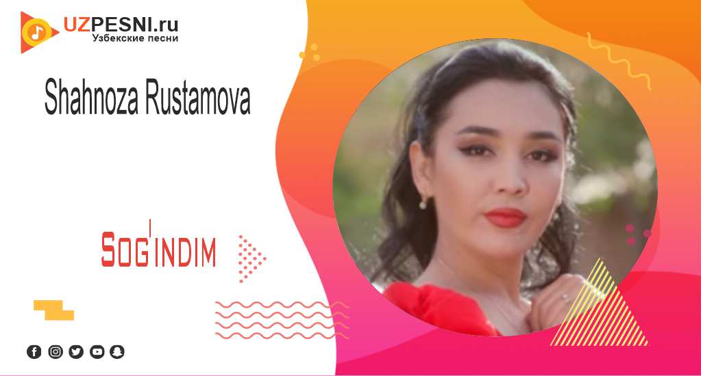 Shahnoza Rustamova - Sog'indim