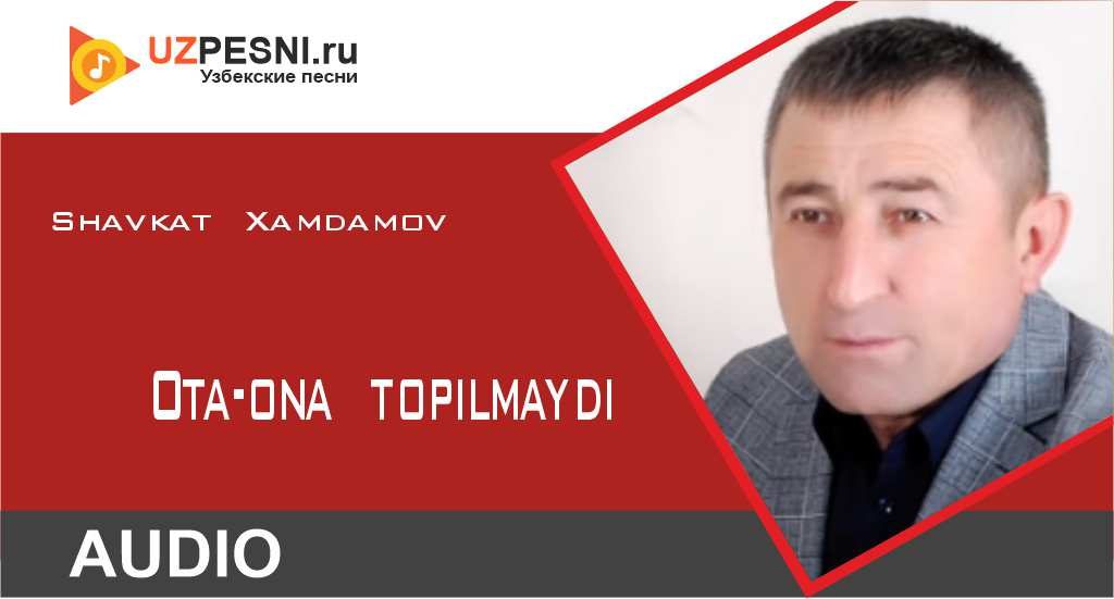 Shavkat Xamdamov - Ota-ona topilmaydi