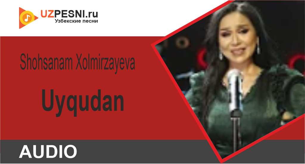 Shohsanam Xolmirzayeva - Uyqudan