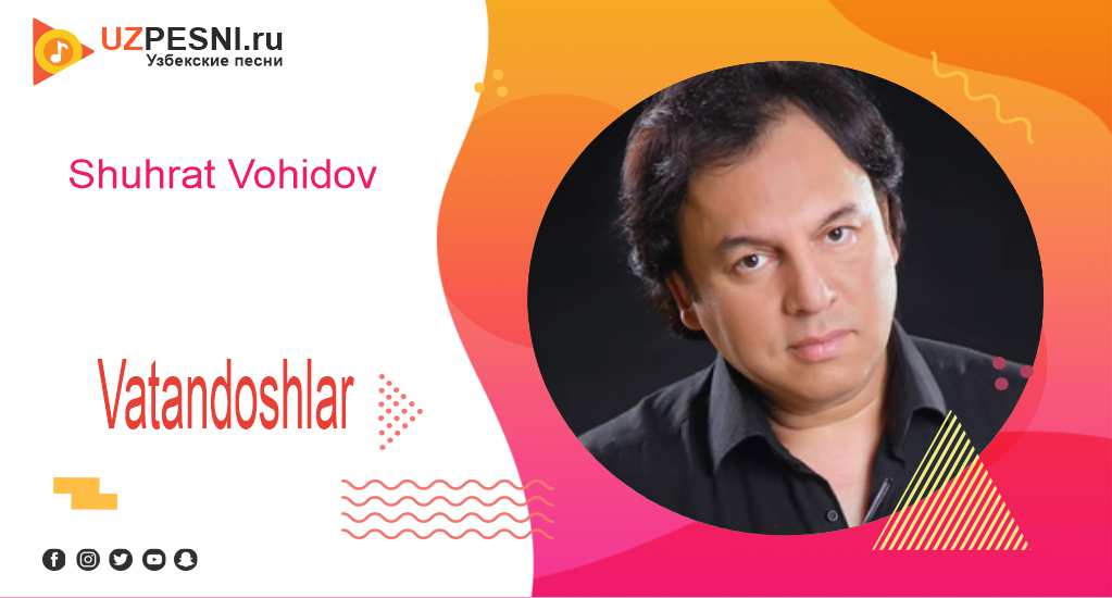 Shuhrat Vohidov - Vatandoshlar