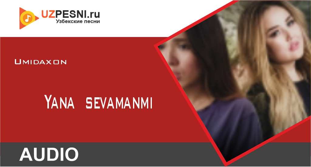 Umidaxon - Yana sevamanmi