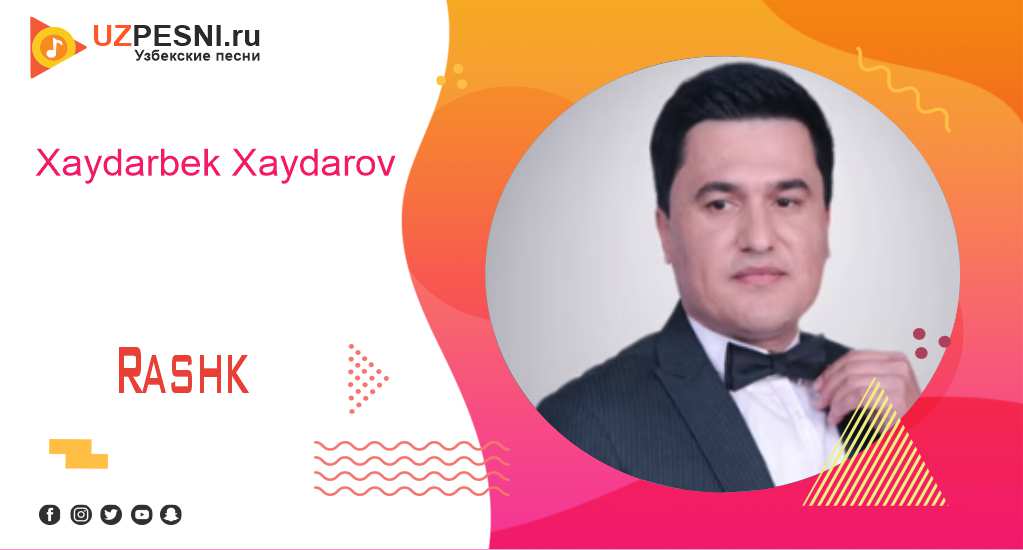 Xaydarbek Xaydarov - Rashk