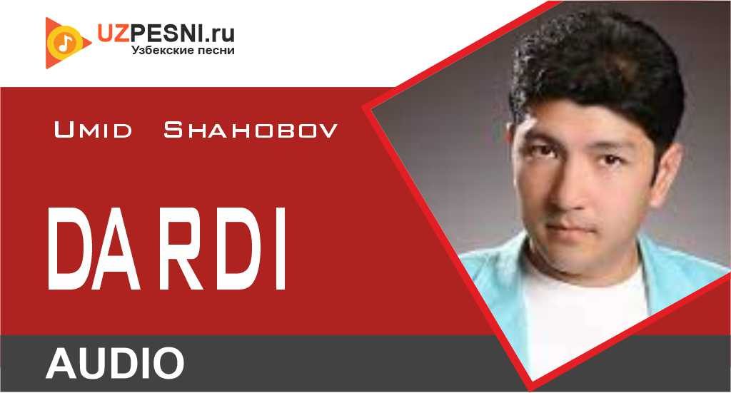 Umid Shahobov - Dardi