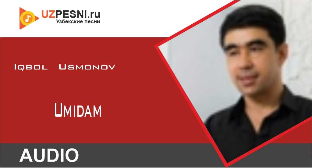 Iqbol Usmonov - Umidam