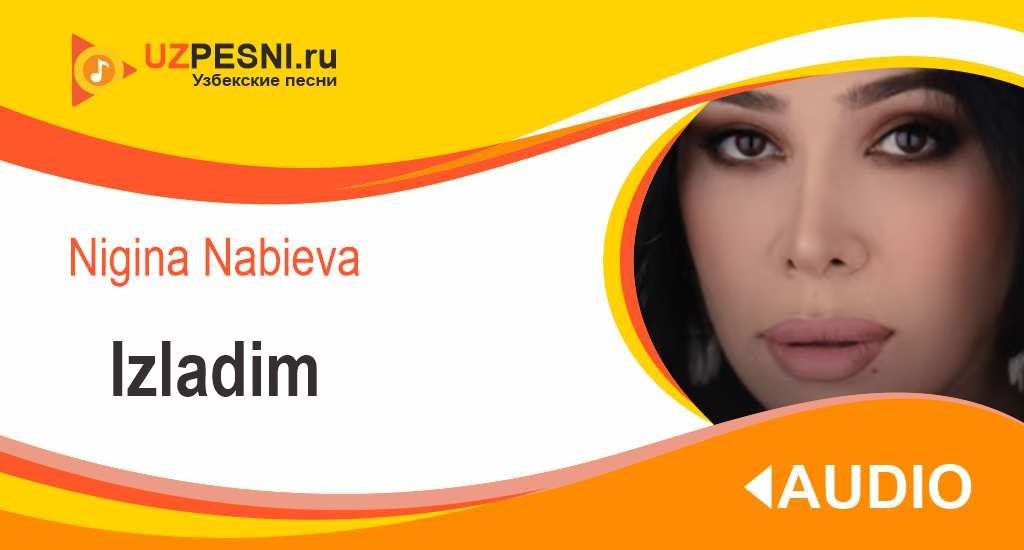 Nigina Nabieva - Izladim