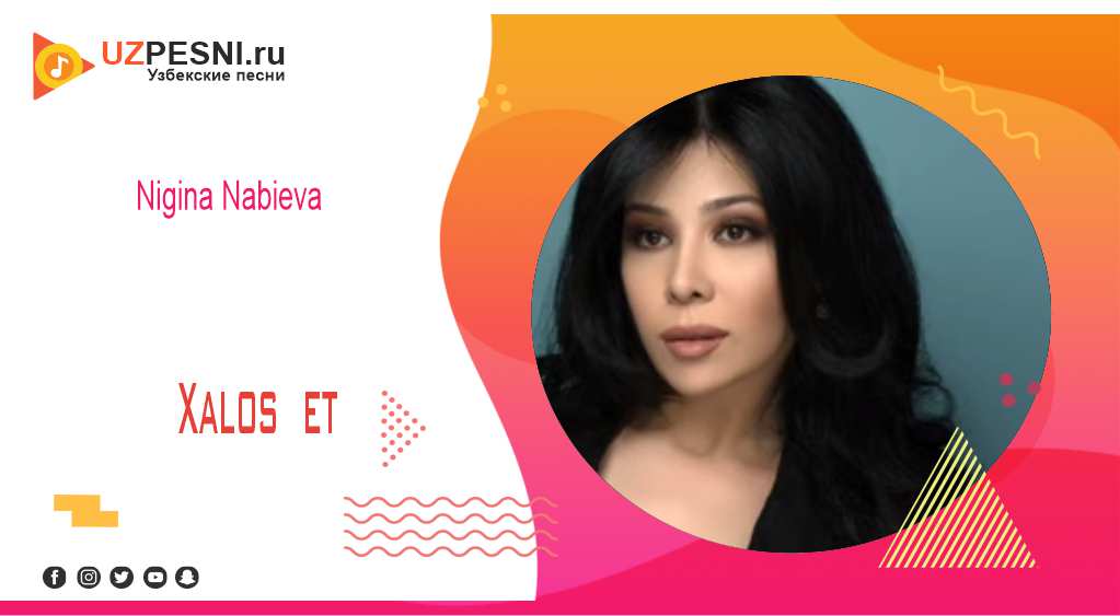 Nigina Nabieva - Xalos et