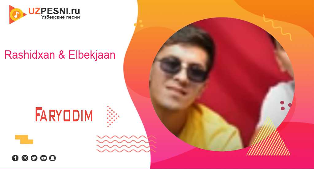 Rashidxan & Elbekjaan - Faryodim