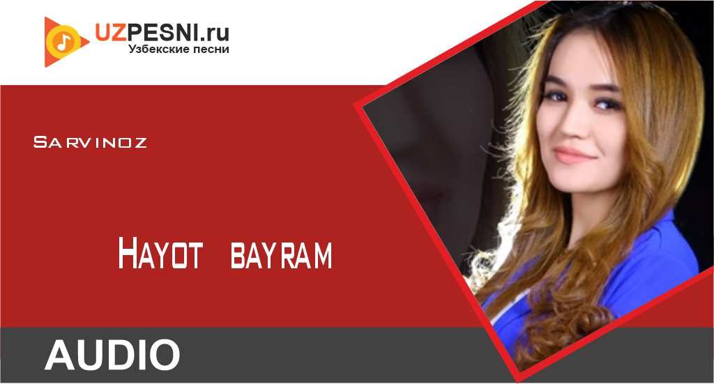 Sarvinoz - Hayot bayram