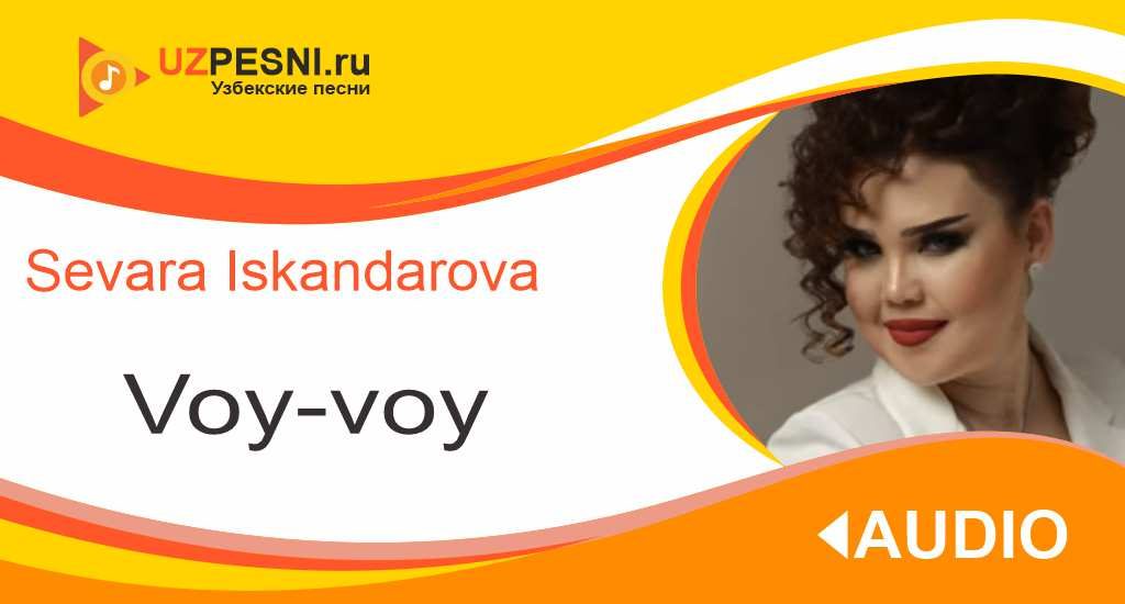 Sevara Iskandarova - Voy-voy
