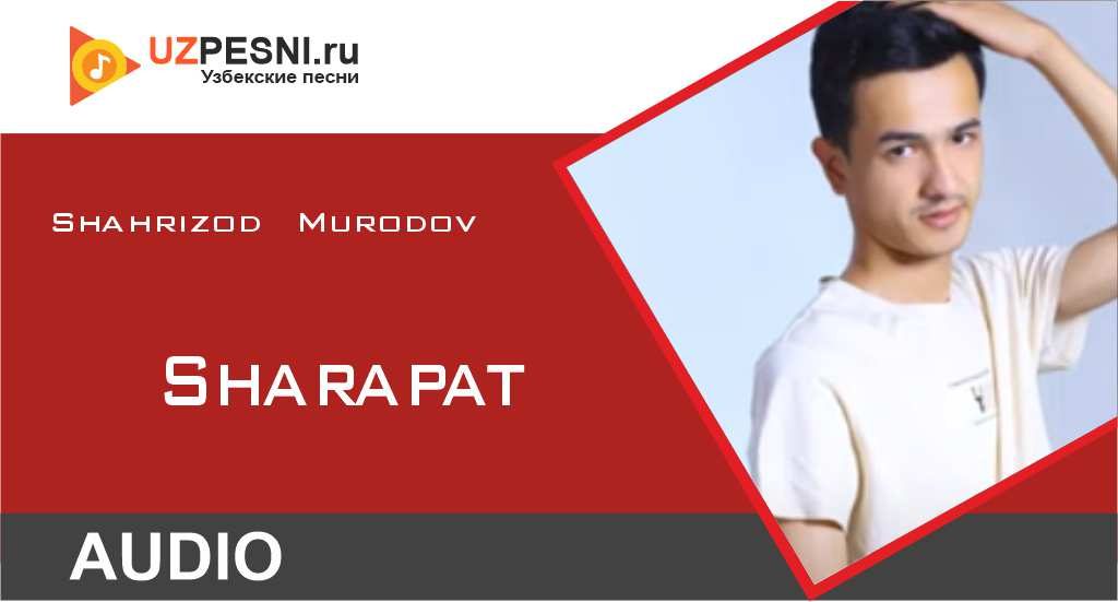 Shahrizod Murodov - Sharapat