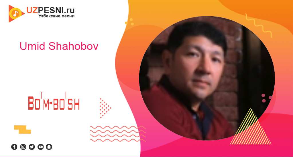 Umid Shahobov - Bo'm-bo'sh