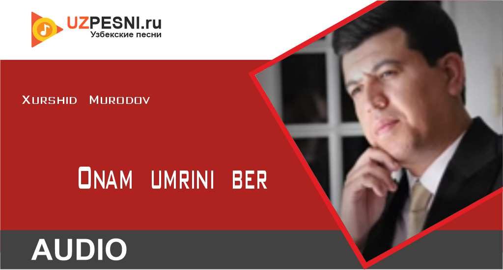 Xurshid Murodov - Onam umrini ber