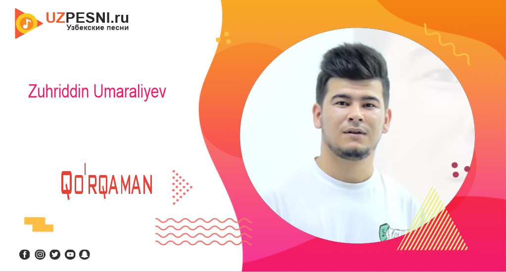 Zuhriddin Umaraliyev - Qo'rqaman