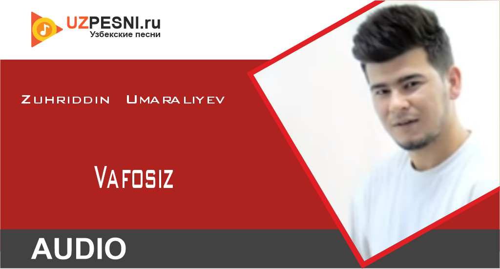 Zuhriddin Umaraliyev - Vafosiz