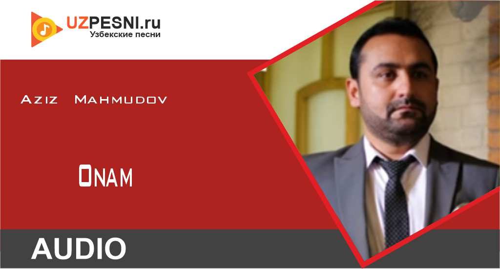 Aziz Mahmudov - Onam