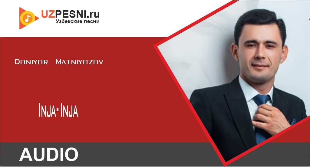 Doniyor Matniyozov - Inja-Inja