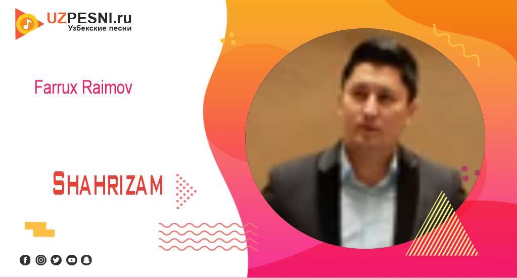 Farrux Raimov - Shahrizam