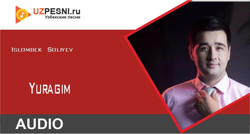 Islombek Soliyev - Yuragim