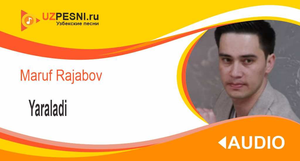 Maruf Rajabov - Yaraladi