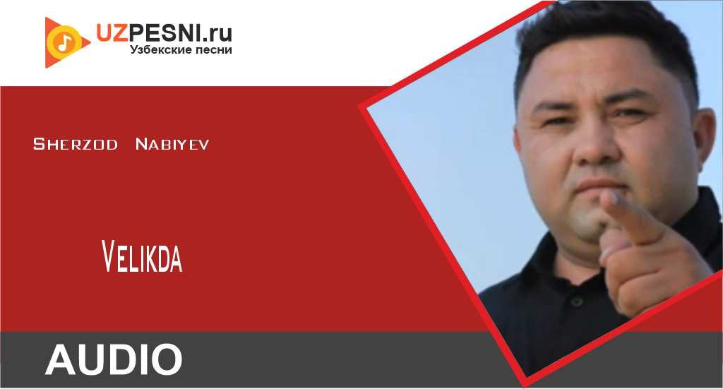 Sherzod Nabiyev - Velikda