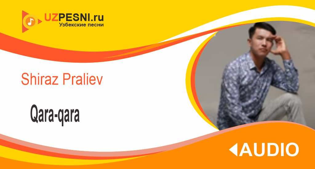 Shiraz Praliev - Qara-qara