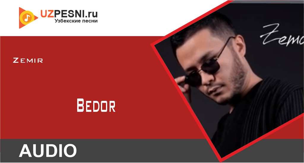 Zemir - Bedor