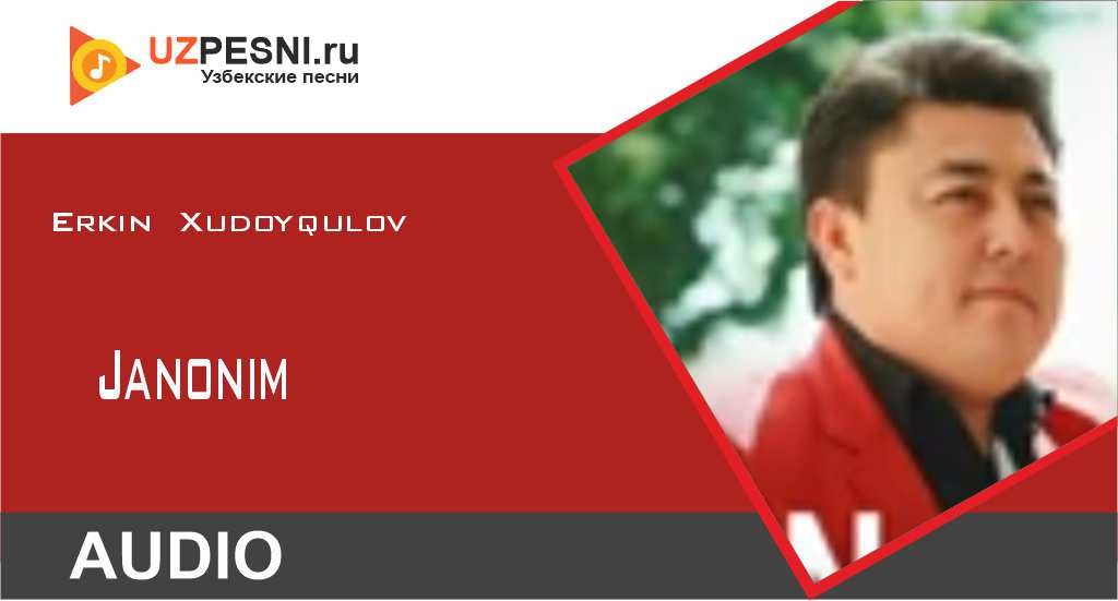 Erkin Xudoyqulov - Janonim