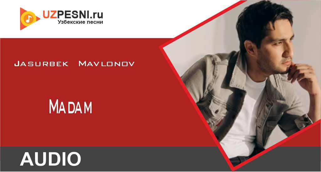 Jasurbek Mavlonov - Madam