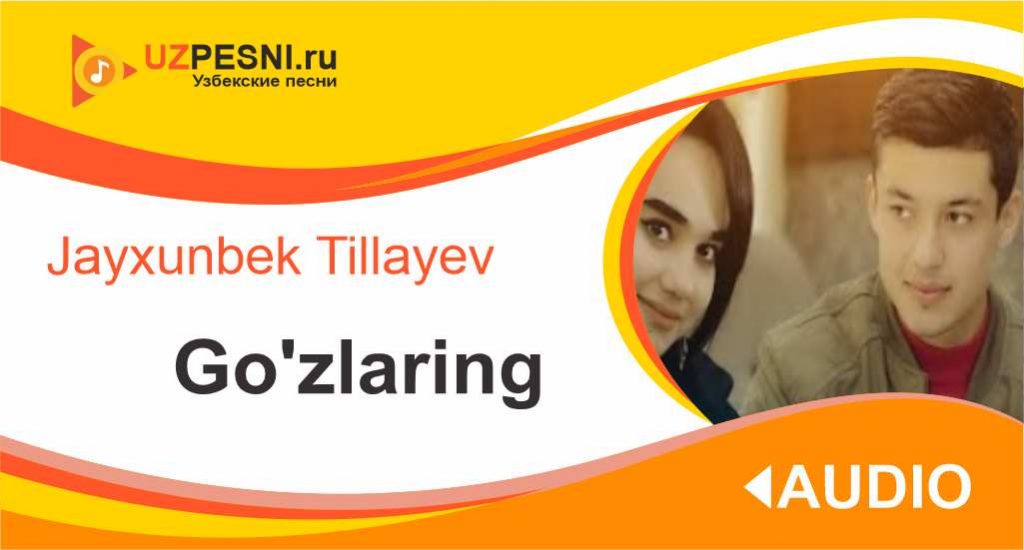 Jayxunbek Tillayev - Go'zlaring