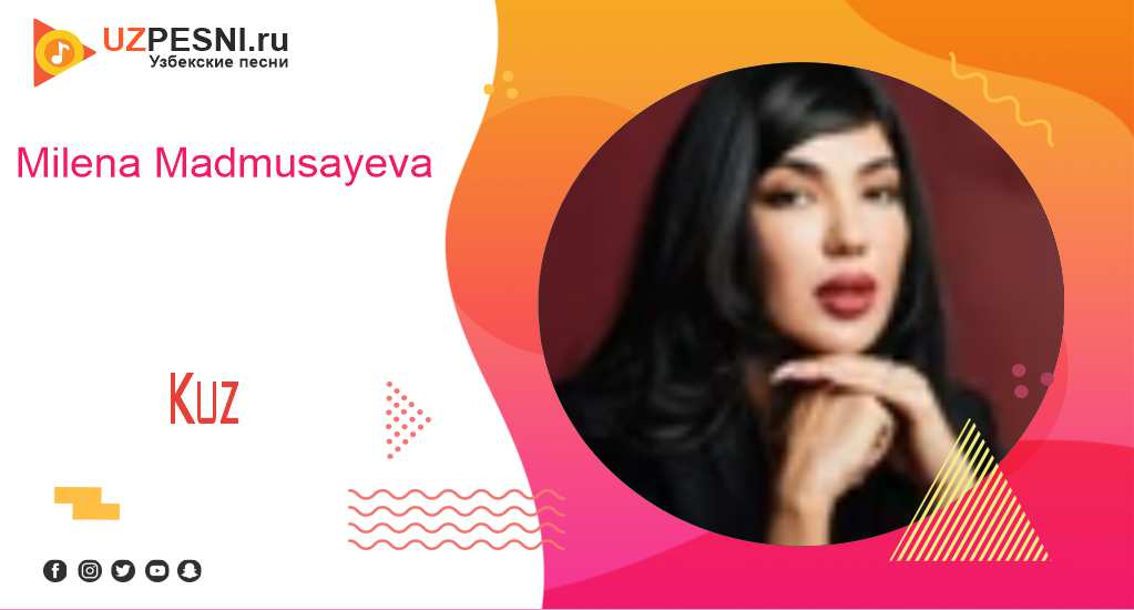 Milena Madmusayeva - Kuz