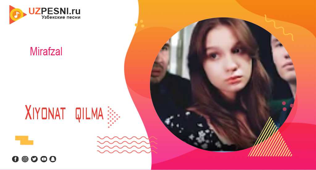 Mirafzal - Xiyonat qilma