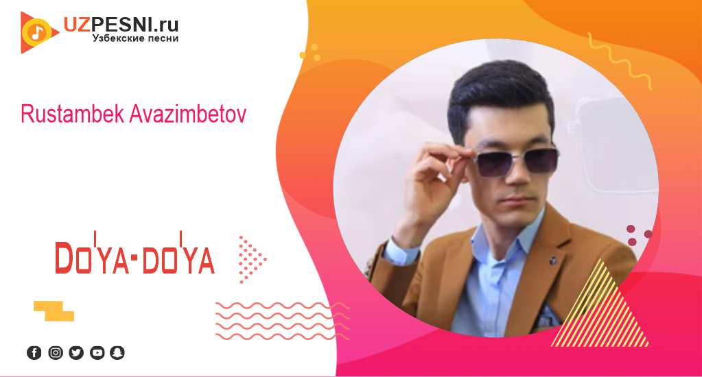 Rustambek Avazimbetov - Do'ya-do'ya