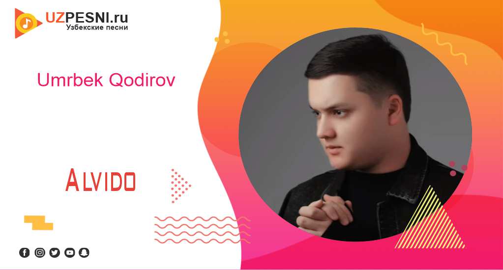 Umrbek Qodirov - Alvido