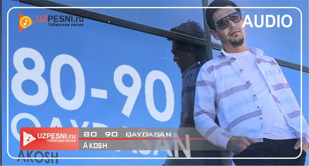 Akosh - 80 90 qaydasan