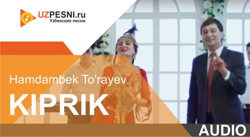 Hamdambek To'rayev - Kiprik