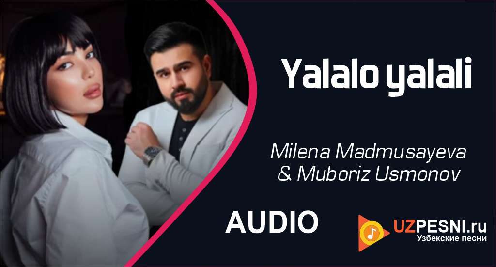 Milena Madmusayeva & Muboriz Usmonov