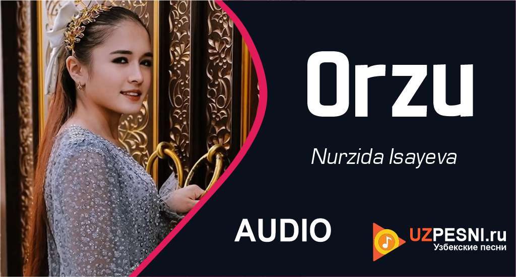 Nurzida Isayeva - Orzu