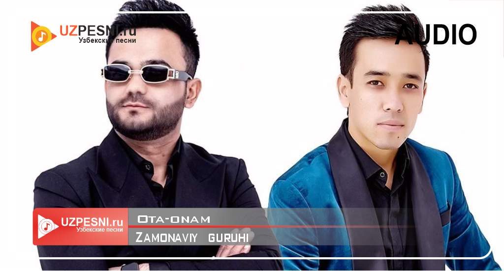 Zamonaviy guruhi - Ota-onam