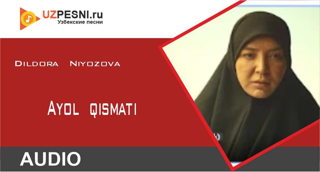 Dildora Niyozova - Ayol qismati