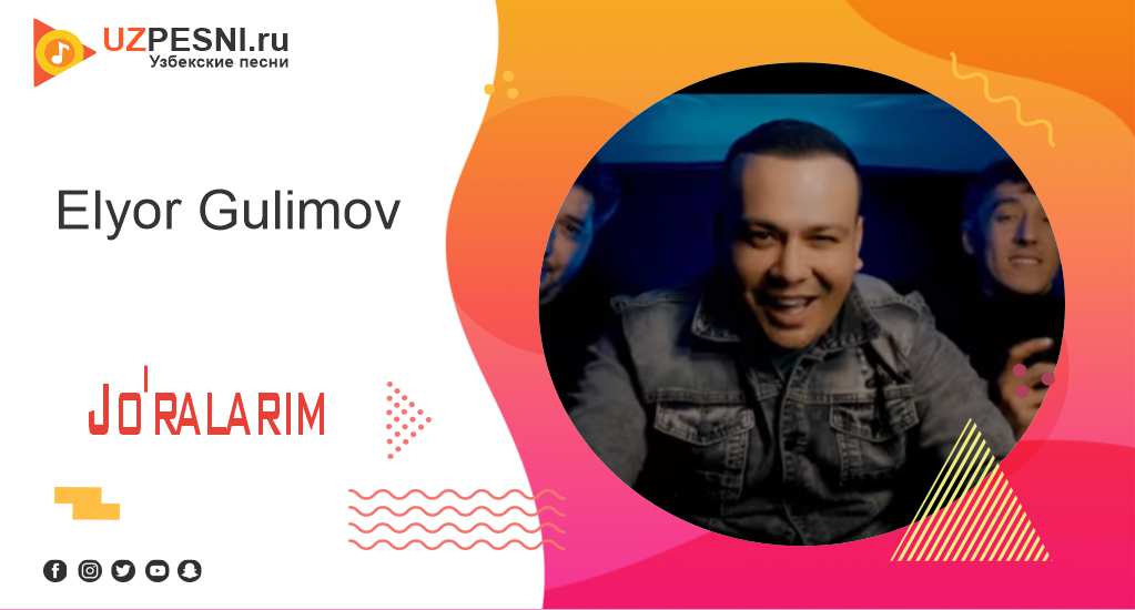 Elyor Gulimov - Jo'ralarim