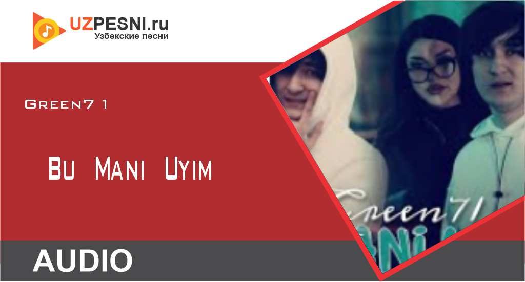 Green71 - Bu Mani Uyim