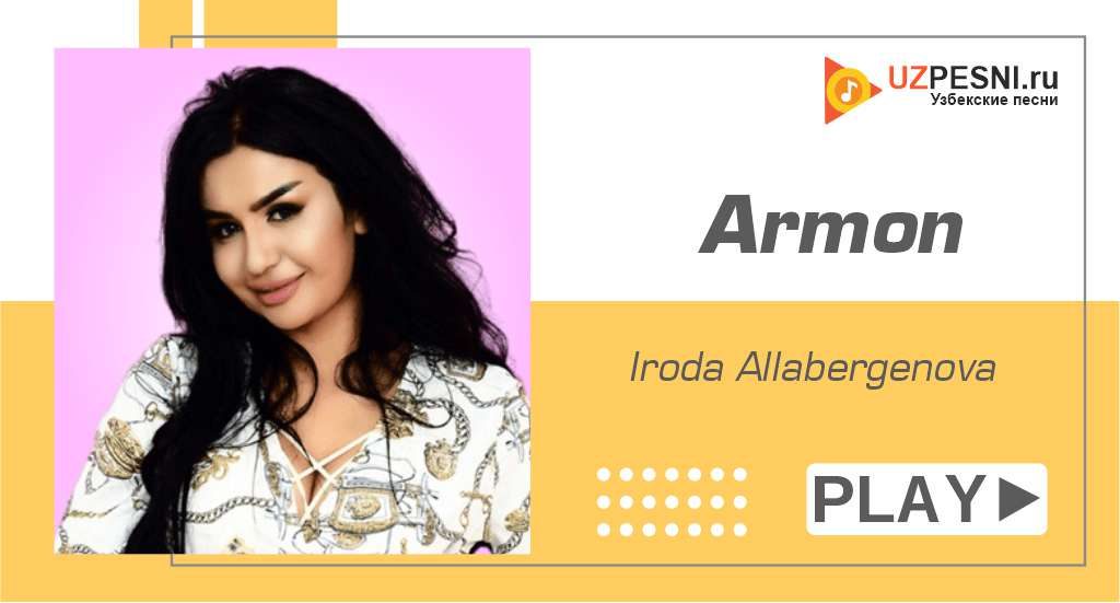 Iroda Allabergenova - Armon