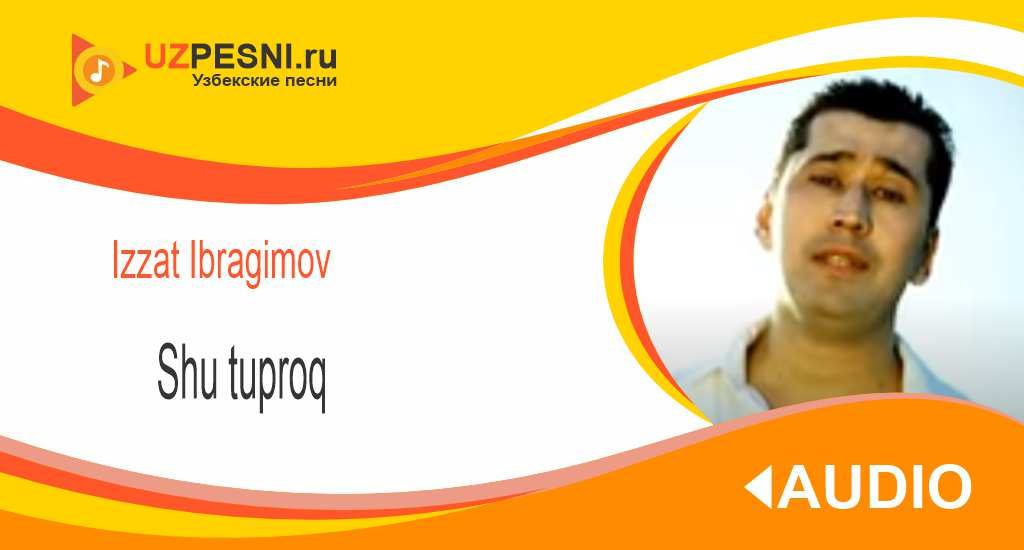 Izzat Ibragimov-Shu tuproq