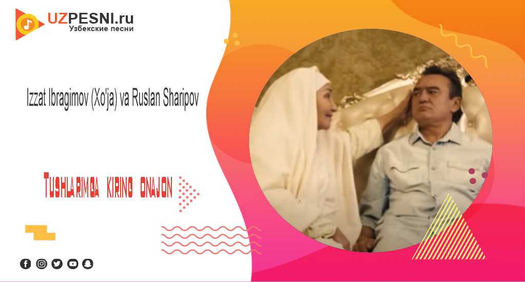 Izzat Ibragimov va Ruslan Sharipov - Tushlarimga kiring onajon
