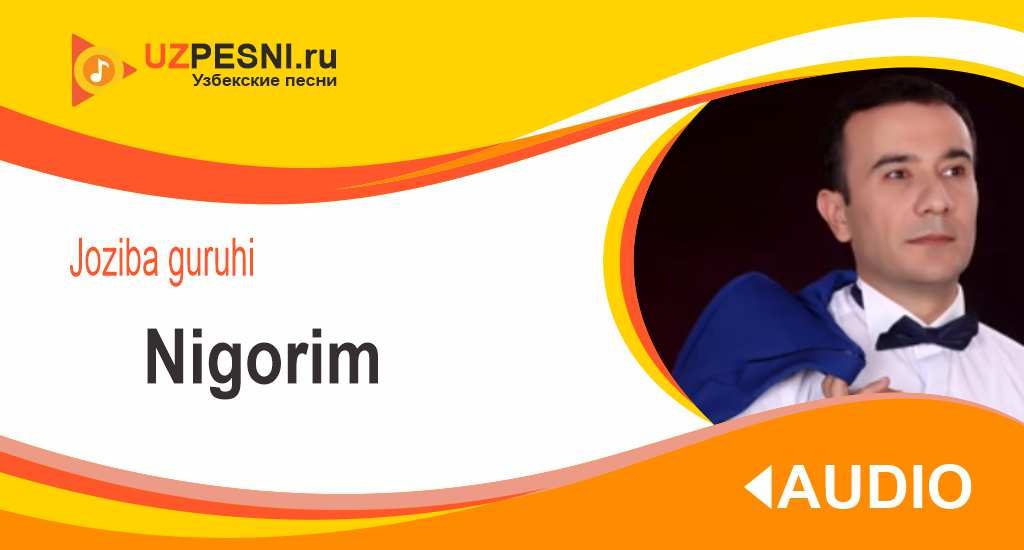 Joziba guruhi - Nigorim
