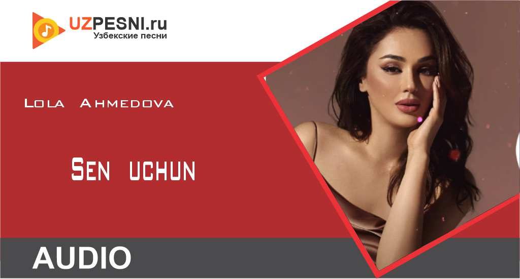 Lola Ahmedova - Sen uchun