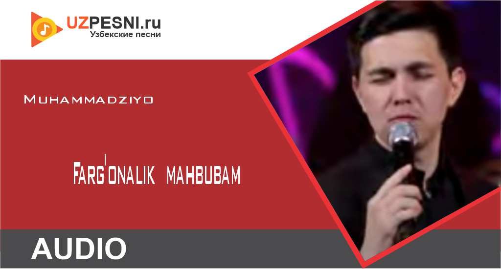Muhammadziyo - Farg'onalik mahbubam