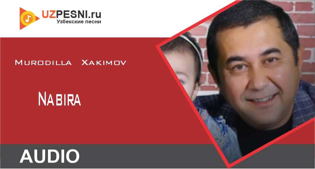 Murodilla Xakimov - Nabira