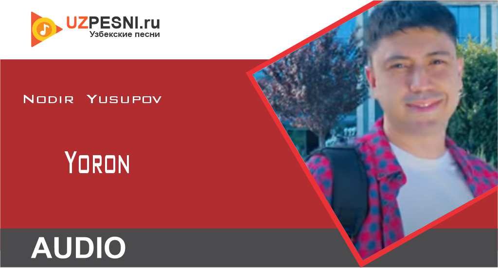 Nodir Yusupov - Yoron